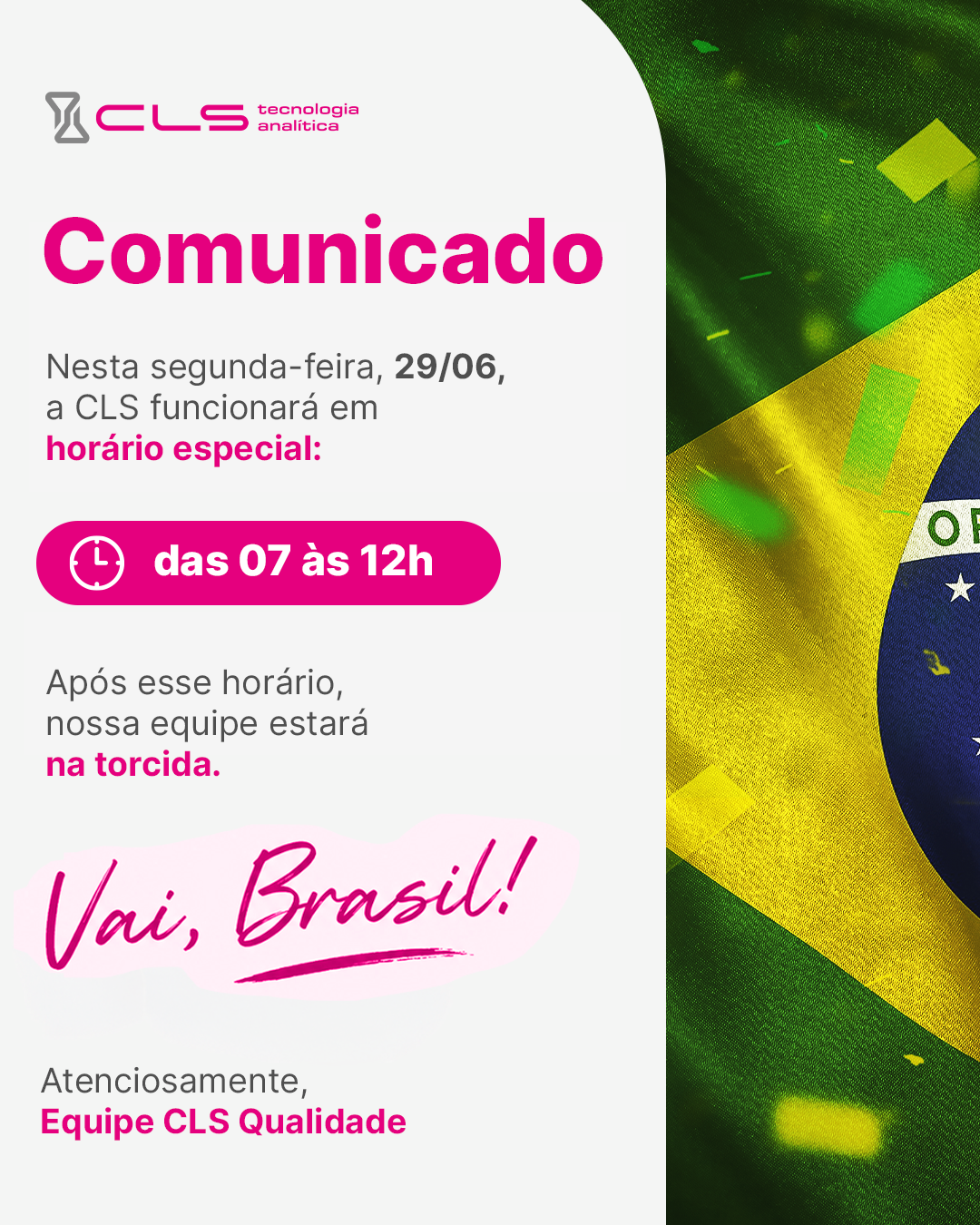 Comunicado Jogo do Brasil